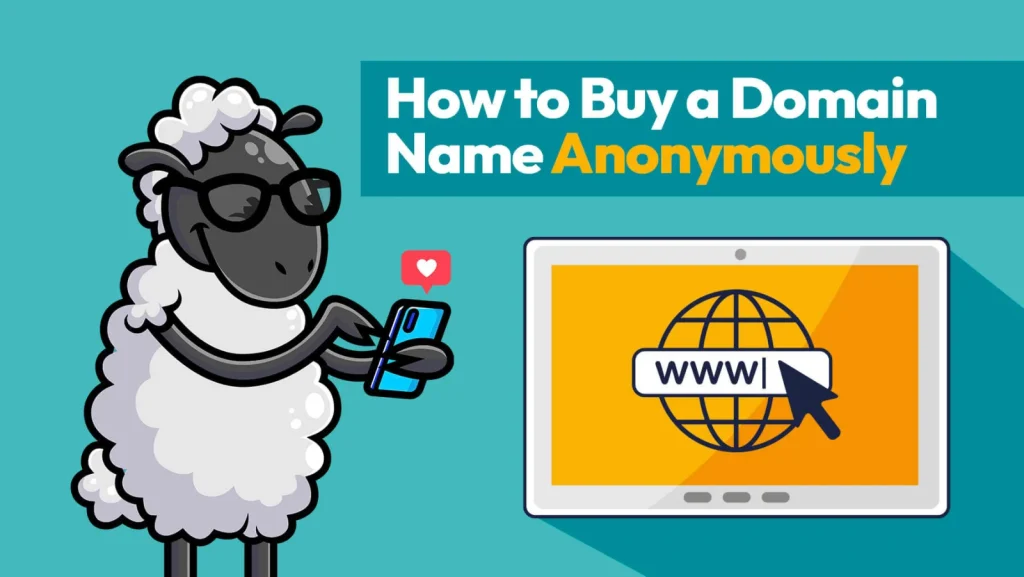 Title card reading How to Buy a Domain Name Anonymously beside the One Smart Sheep mascot and a tablet showing a www address bar