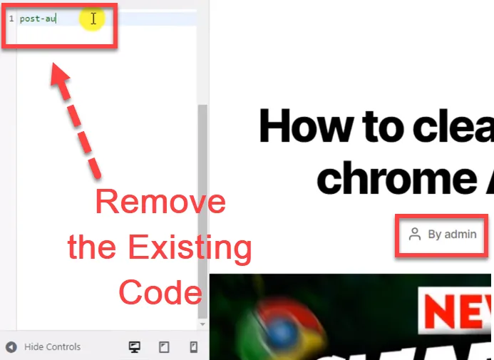WordPress Additional CSS editor with a partial selector typed in, captioned Remove the Existing Code, the author byline still visible