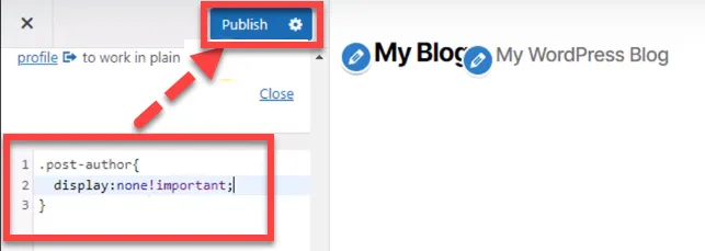 WordPress Additional CSS panel showing the post-author hide rule with a red arrow pointing to the Publish button