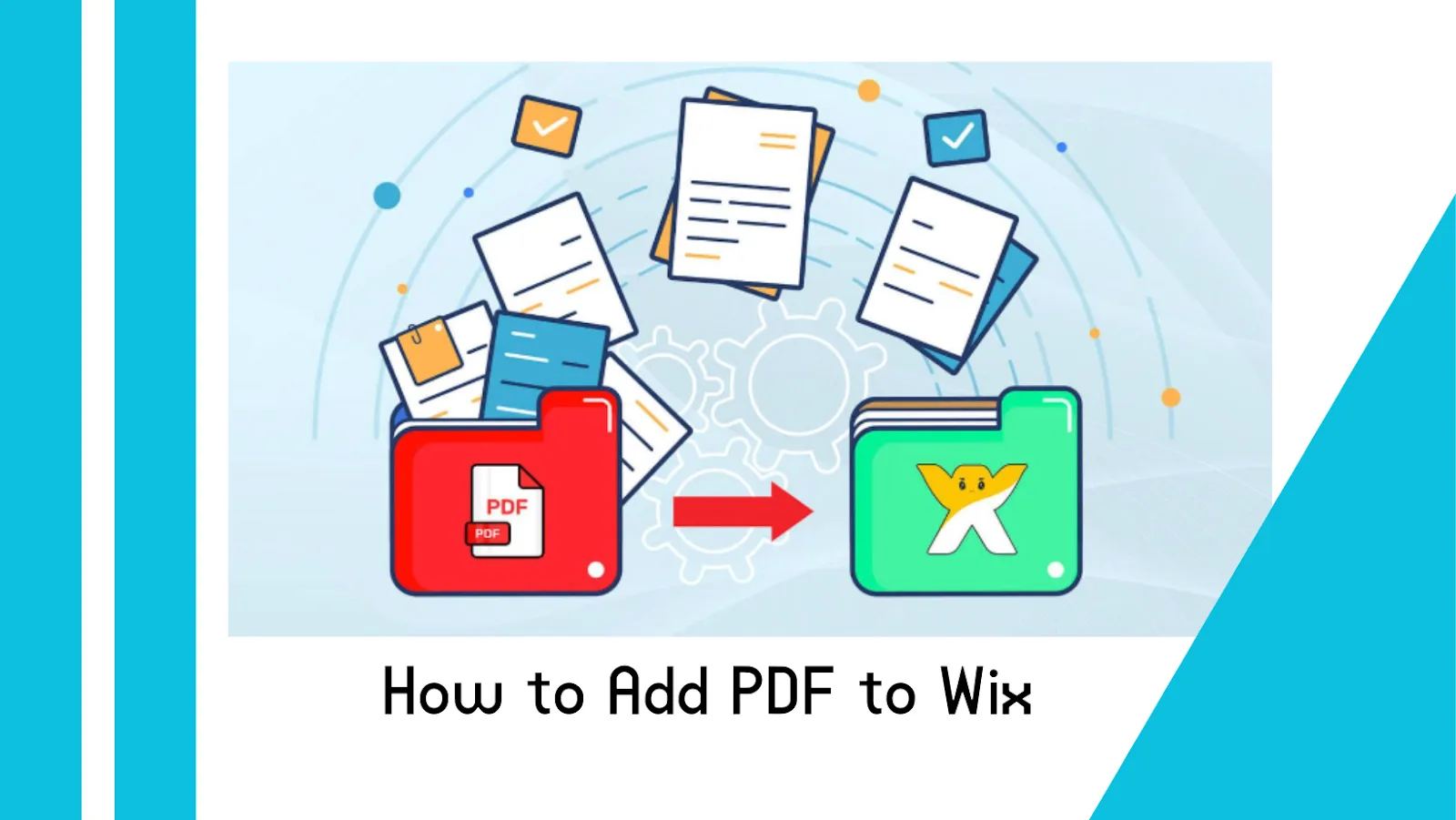 Card titled How to Add PDF to Wix showing documents moving from a red PDF folder to a green folder with the Wix character logo