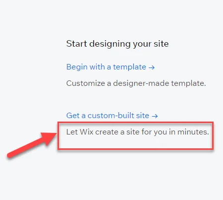 Wix design options panel with a red arrow pointing to the line Let Wix create a site for you in minutes