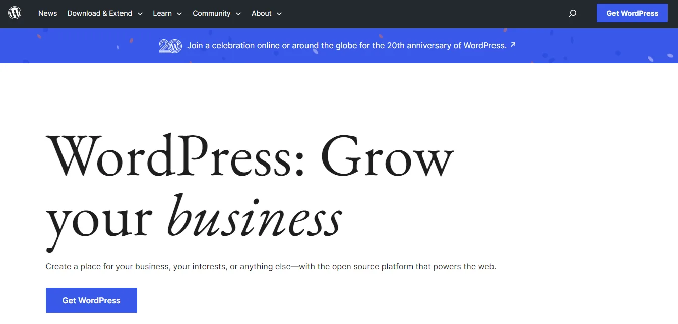 WordPress.org homepage headed Grow your business, with a Get WordPress button and a 20th anniversary banner