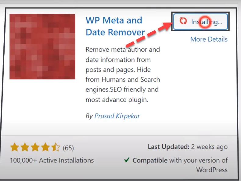 WP Meta and Date Remover plugin card with a red arrow pointing to the Installing button, showing over 100,000 active installations